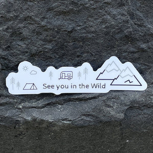 See you in the wild sticker for best camping coffee in Canada